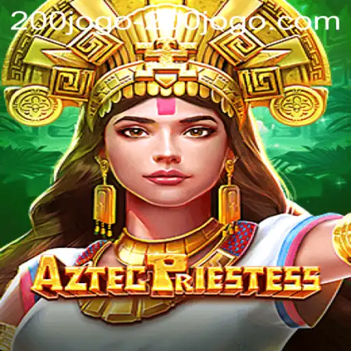 AztecPriestess Game: An Exciting Adventure with 200jogo PH Login